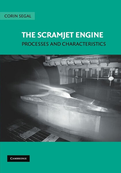 The Scramjet Engine Processes and Characteristics by Corin Segal