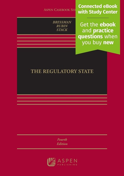 The Regulatory State by Lisa Schultz Bressman