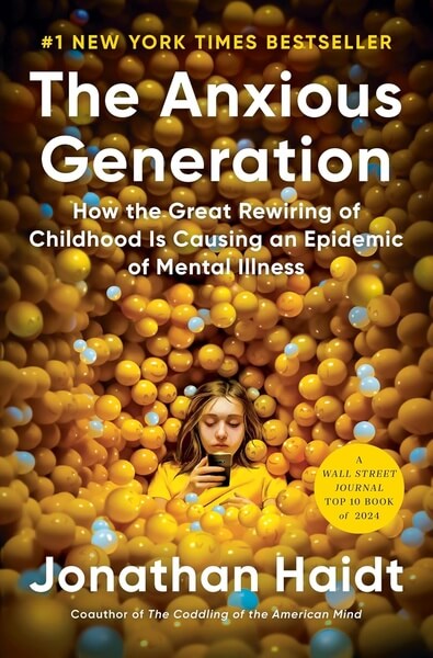 The Anxious Generation - Jonathan Haidt