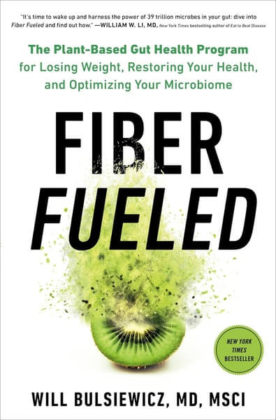 Fiber Fueled by Dr. Will Bulsiewicz