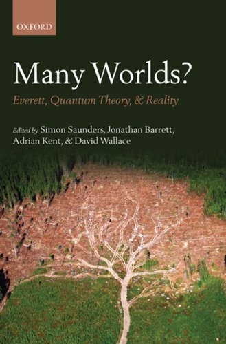 Many Worlds Everett Quantum Theory and Reality edited by Simon Saunders