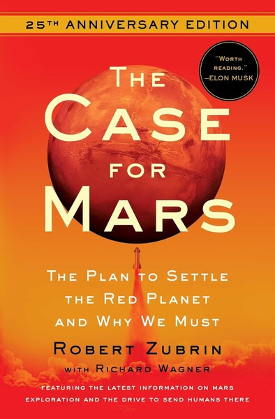The Case for Mars by Robert Zubrin