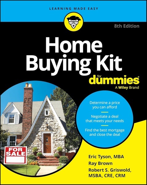 Home Buying Kit For Dummies by Eric Tyson Ray Brown