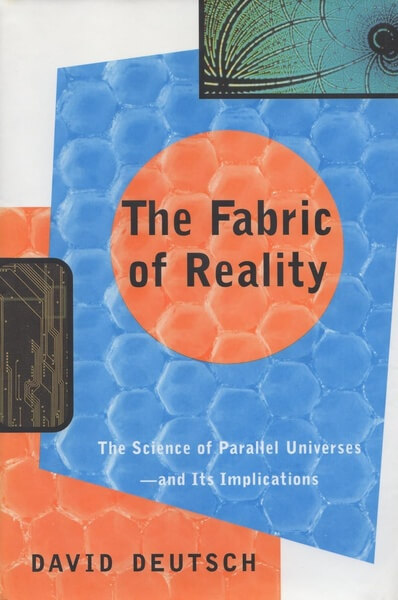 The Fabric of Reality by David Deutsch
