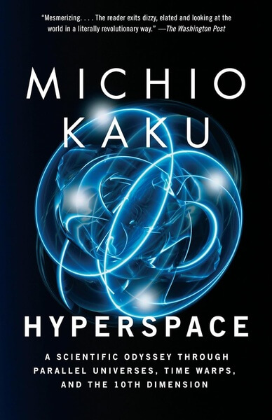 Hyperspace by Michio Kaku