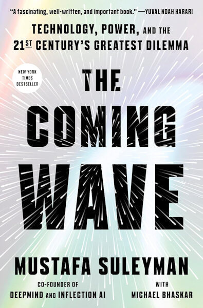 The Coming Wave by Mustafa Suleyman