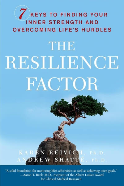 The Resilience Factor by Karen Reivich Andrew Shatt
